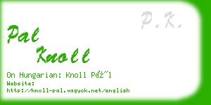 pal knoll business card